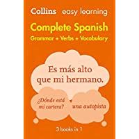 Easy Learning Spanish Complete Grammar- Verbs and Vocabulary (3 books in 1): Trusted support for learning (Collins Easy…